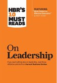 HBR's 10 Must Reads on Leadership (with featured article &quote;What Makes an Effective Executive,&quote; by Peter F. Drucker) (eBook, ePUB)