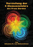 Vertiefung der 4 Elementelehre des Franz Bardon