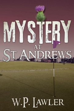 Mystery at St. Andrews (eBook, PDF) - Lawler, W. P.