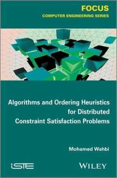 Algorithms and Ordering Heuristics for Distributed Constraint Satisfaction Problems (eBook, PDF) - Wahbi, Mohamed