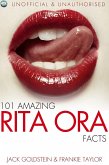 101 Amazing Rita Ora Facts (eBook, PDF)