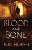 Blood and Bone (A Jack Hawthorne Adventure Book #3) (eBook, ePUB)