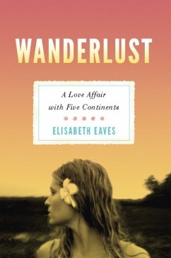 Wanderlust (eBook, ePUB) - Eaves, Elisabeth