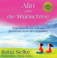 Alin und die Wunschfee - Selke, Ilona