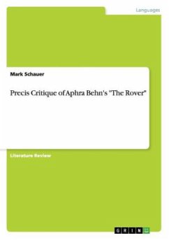 Precis Critique of Aphra Behn's "The Rover"