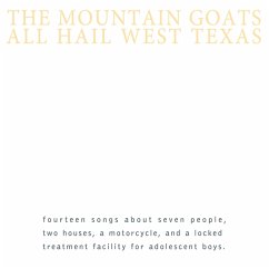 All Hail West Texas - Mountain Goats,The