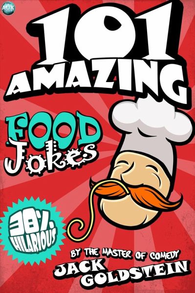 101 Amazing Food Jokes (eBook, PDF)