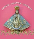 Saints Santos Shrines (eBook, ePUB)