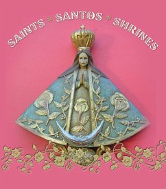 Saints Santos Shrines (eBook, ePUB) - Annerino, John