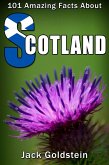 101 Amazing Facts about Scotland (eBook, PDF)