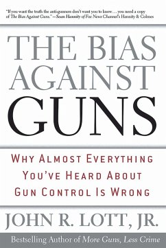 Cover The Bias Against Guns (eBook, ePUB)