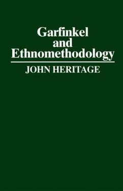 Garfinkel and Ethnomethodology (eBook, ePUB) - Heritage, John