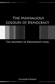 Mendacious Colours of Democracy (eBook, ePUB)