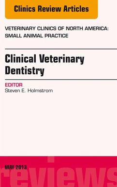 Clinical Veterinary Dentistry, An Issue of Veterinary Clinics: Small Animal Practice (eBook, ePUB) Cover Clinical Veterinary Dentistry, An Issue of Veterinary Clinics: Small Animal Practice (eBook, ePUB)