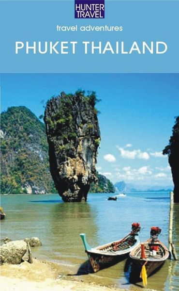 Phuket Thailand & Beyond (eBook, ePUB)