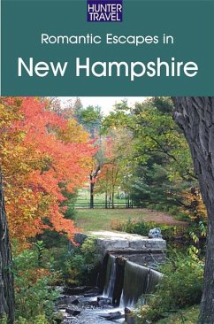 Cover Romantic Escapes in New Hampshire (eBook, ePUB)