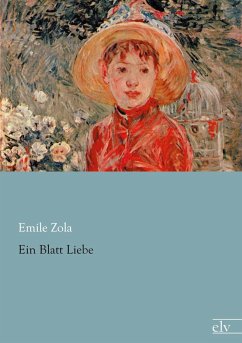 Ein Blatt Liebe - Zola, Émile
