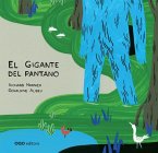 El gigante del pantano