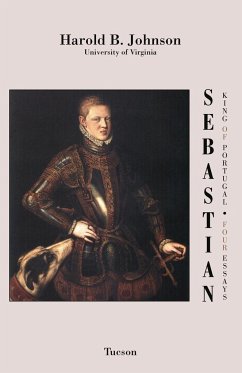 Sebastian King of Portugal - Johnson, Harold B.