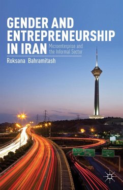 Gender and Entrepreneurship in Iran - Bahramitash, Roksana