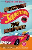 The New York Times Crosswords to Supercharge Your Brainpower