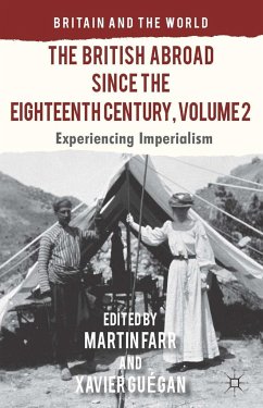 The British Abroad Since the Eighteenth Century, Volume 2 - Guégan, Xavier