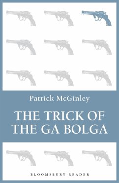 The Trick of the Ga Bolga - Mcginley, Patrick