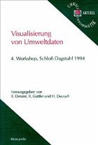Visualisierung von Umweltdaten - Denzer, R. / Güttler, R. / Deutsch, H. (Hgg.)