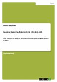 Kundenzufriedenheit im Profisport Kundenzufriedenheit im Profisport