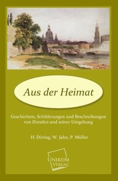 Aus der Heimat - Döring, H.; Jahn, W.; Müller, P.