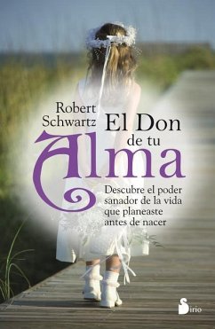 Don de Tu Alma, El - Schwartz, Robert