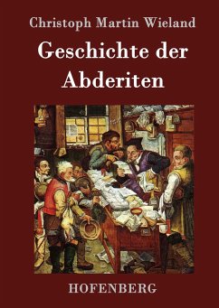 Geschichte der Abderiten - Christoph Martin Wieland