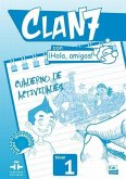 Clan 7 Con ¡Hola, Amigos! Level 1 Cuaderno de Actividades