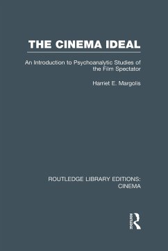 The Cinema Ideal - Margolis, Harriet E