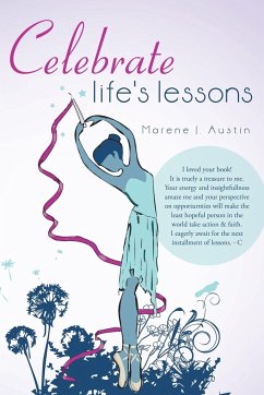 Celebrate Life's Lessons - Austin, Marene J.