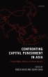 CONFRONTING CAPITAL PUNISHMENT IN ASIA C - Bild 1