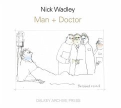 Man + Doctor - Wadley, Nick