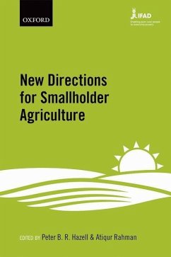 New Directions for Smallholder Agriculture - Hazell, Peter B. R.; Rahman, Atiqur