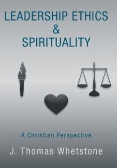 Leadership Ethics & Spirituality - Whetstone, J. Thomas