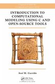 Introduction to Computational Modeling Using C and Open-Source Tools