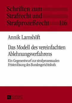 Das Modell des vereinfachten Ablehnungsverfahrens - Lamshöft, Annik