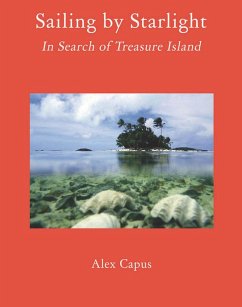 Sailing by Starlight (eBook, ePUB) - Alex Capus, Capus