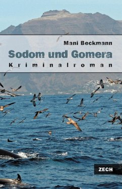 Sodom und Gomera (eBook, ePUB) - Beckmann, Mani