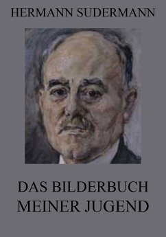 Das Bilderbuch meiner Jugend (eBook, ePUB) - Sudermann, Hermann