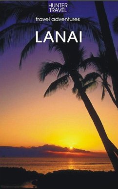 Lana'I, Hawaii Travel Adventures (eBook, ePUB) Cover Lana'I, Hawaii Travel Adventures (eBook, ePUB)