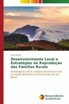 Desenvolvimento Local e Estratégias de Reprodução das Famílias Rurais - Basso, David