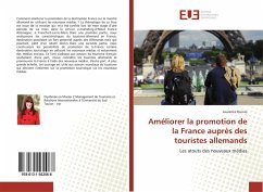 Améliorer la promotion de la France auprès des touristes allemands - Quinio, Laurence