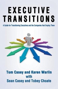 Executive Transitions-Plotting The Opportunity - Casey, Tom; Warlin, Karen