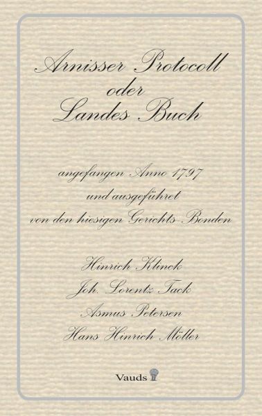 Arnisser Protocoll oder Landes Buch