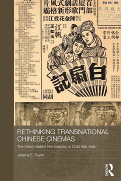 Rethinking Transnational Chinese Cinemas - Taylor, Jeremy E